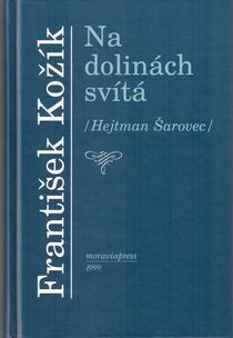 Na dolinách svítá Na dolinách svítá